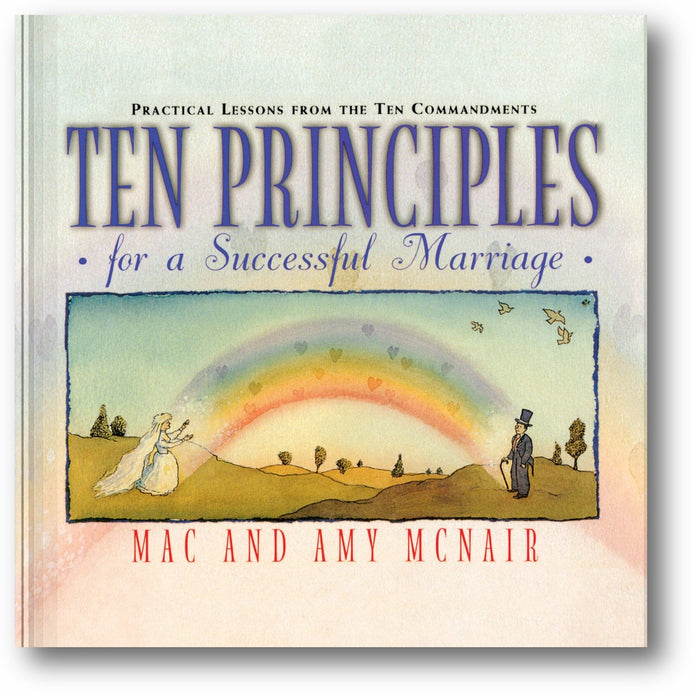 Ten Principles for a Successful Marriage: Practical Lessons from the Ten Commandments book cover