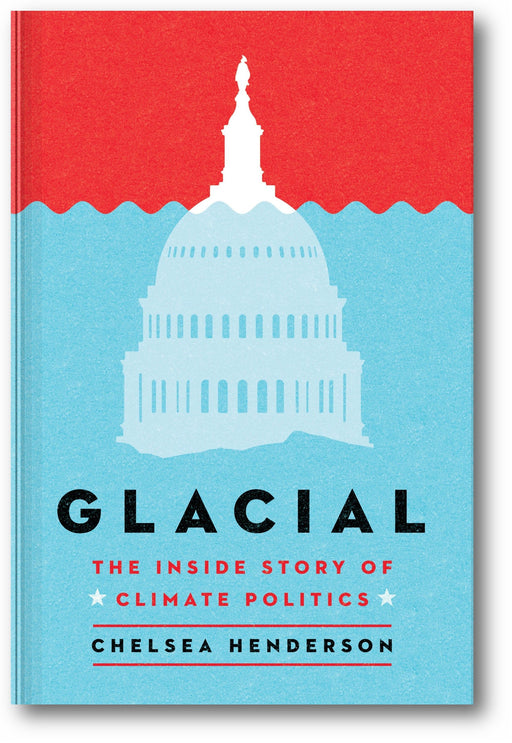 Glacial: The Inside Story of Climate Politics book cover