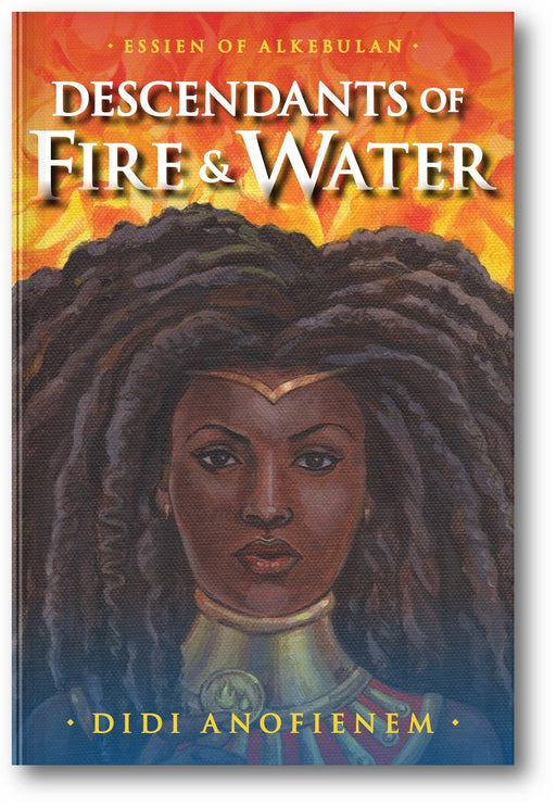 Descendants of Fire & Water (Essien of Alkebulan, 1) book cover