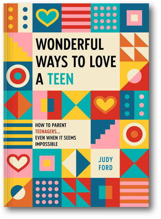 Wonderful Ways to Love a Teen book cover