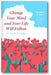 Change Your Mind and Your Life Will Follow: 12 Simple Principles book cover