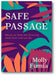 Safe Passage: Words to Help the Grieving Hold Fast and Let Go book cover