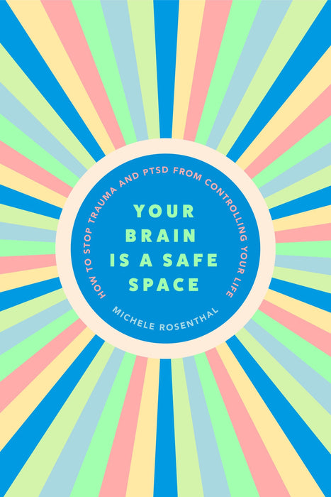 Your Brain Is a Safe Space