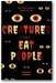 Creatures That Eat People: Why Wild Animals Might Eat You book cover