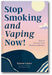 Stop Smoking and Vaping Now!: How to Recover from Nicotine Addiction book cover