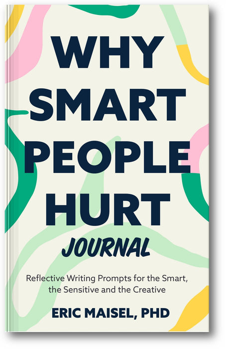 Why Smart People Hurt Journal: Reflective Writing Prompts for the Smart, the Sensitive and the Creative book cover