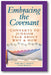 Embracing the Covenant: Converts to Judaism Talk About Why & How book cover