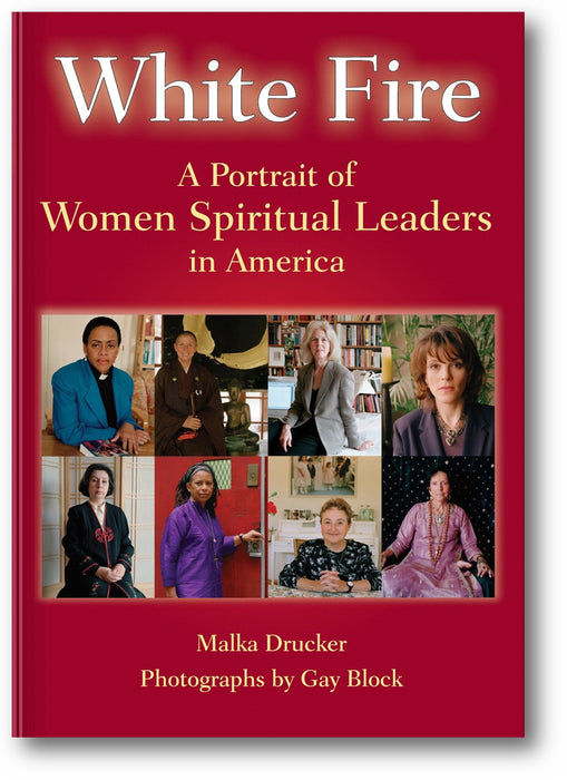 White Fire: A Portrait of Women Spiritual Leaders in America book cover
