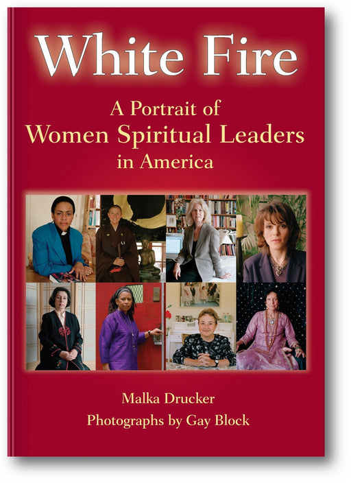 White Fire: A Portrait of Women Spiritual Leaders in America book cover