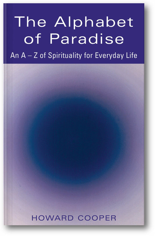 The Alphabet of Paradise: An A–Z of Spirituality for Everyday Life book cover