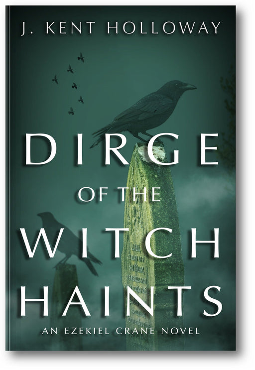 Dirge of the Witch Haints (Ezekiel Crane Paranormal Mysteries, 2) book cover