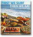 First We Surf, Then We Eat: Recipes From a Lifetime of Surf Travel book cover