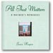 All That Matters: A Mother's Memories book cover