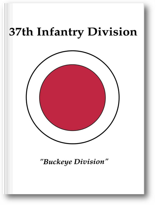37th Infantry Division: Buckeye Division book cover