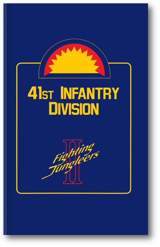 41st Infantry Division: Fighting Jungleers book cover