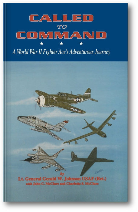 Called to Command: WWII Fighter Ace's Adventure Journey book cover