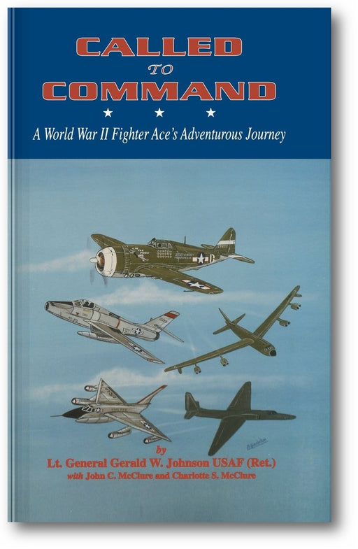 Called to Command: WWII Fighter Ace's Adventure Journey book cover