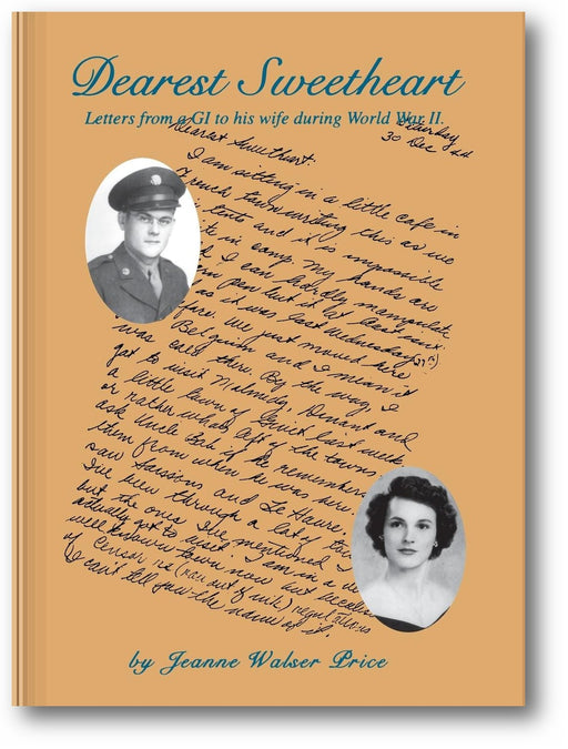 Dearest Sweetheart: Letters From a GI to His Wife During World War II book cover