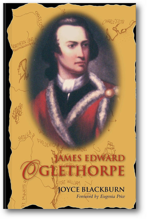 James Edward Oglethorpe: Foreword by Eugenia Price book cover