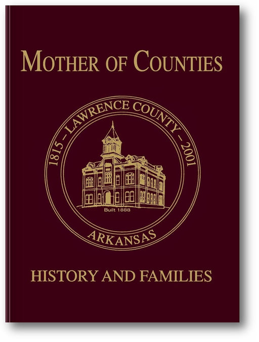 Mother of Counties: Lawrence County, Arkansas History and Families book cover