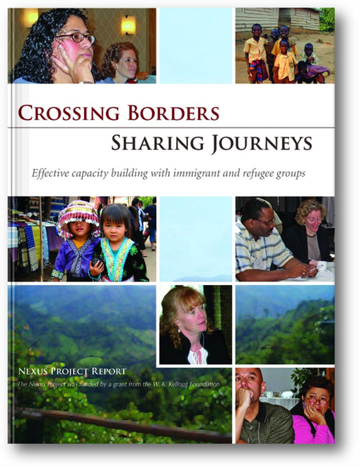 Crossing Borders - Sharing Journeys: Effective Capacity Building with Immigrant and Refugee Groups book cover