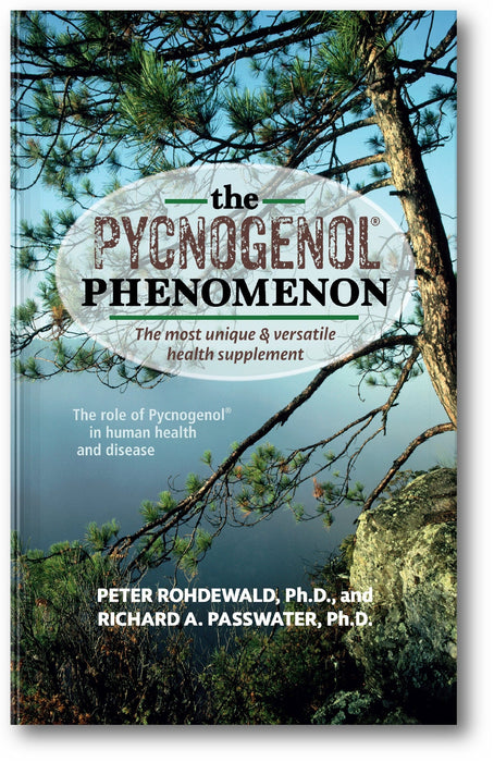 The Pycnogenol Phenomenon: The Most Unique & Versatile Health Supplement book cover