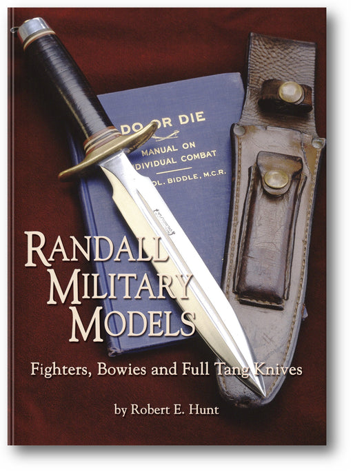 Randall Military Models: Fighters, Bowies and Full Tang Knives book cover