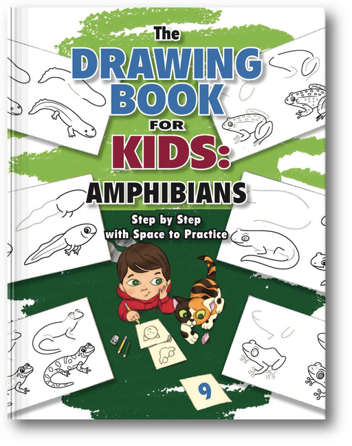 The Drawing Book for Kids: Amphibians - Step by Step with Space to Practice book cover