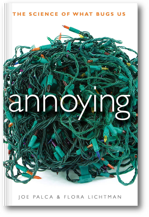 Annoying: The Science of What Bugs Us book cover