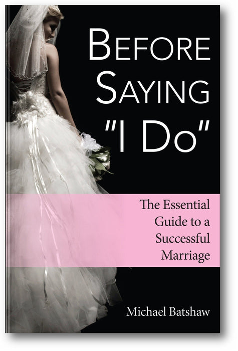 Before Saying "I Do": The Essential Guide to a Successful Marriage book cover