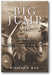 The Big Jump: Lindbergh and the Great Atlantic Air Race book cover