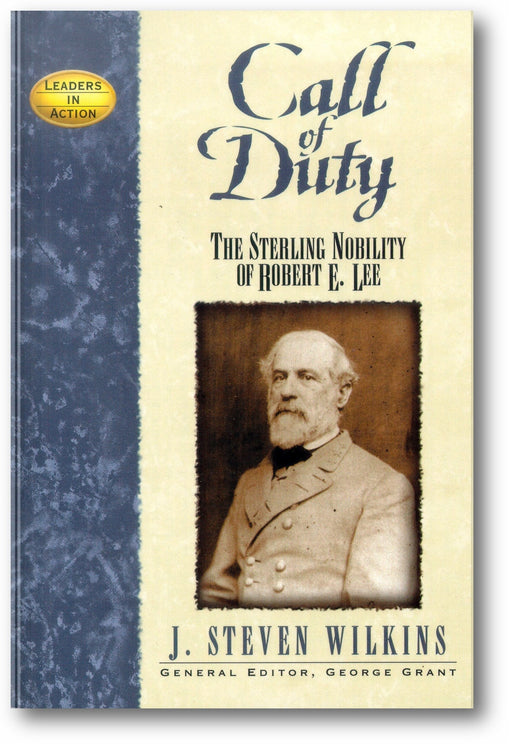 Call of Duty: The Sterling Nobility of Robert E. Lee book cover