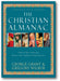 The Christian Almanac (2nd Edition): A Book of Days Celebrating History's Most Significant People & Events book cover