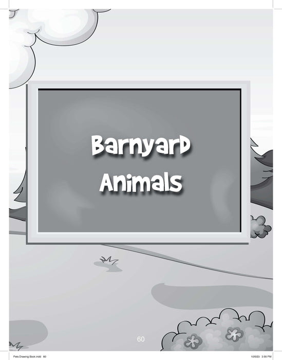 The Drawing Book for Kids: Barnyard Animals - Step by Step with Space to Practice