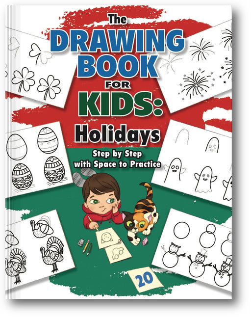 The Drawing Book for Kids: Holidays - Step by Step with Space to Practice book cover