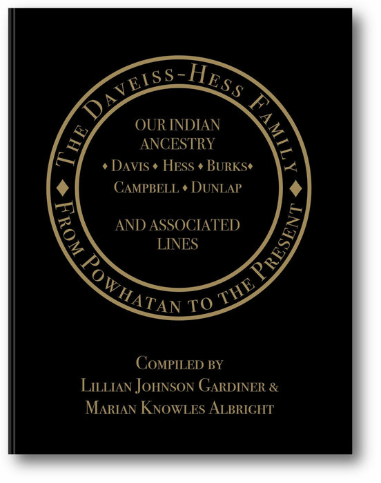 The Daveiss-Hess Family: From Powhatan to the Present book cover