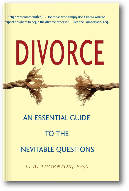 Divorce: An Essential Guide to the Inevitable Questions book cover