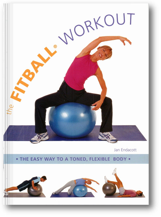 The Fitball Workout: The Easy Way to a Toned, Flexible Body book cover
