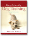 Dog-Friendly Dog Training (2nd Edition) book cover