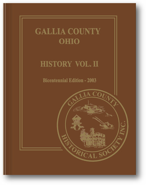 Gallia County, Ohio (Bicentennial): History Vol. 2; Bicentennial Edition-2003 book cover