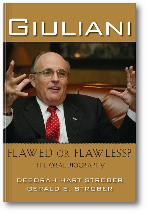 Giuliani: Flawed or Flawless?: The Oral Biography book cover