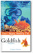 Goldfish: Your Happy Healthy Pet (2nd Edition) book cover