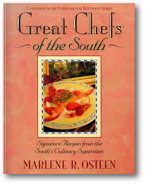 Great Chefs of the South: From the Television Series Great Chefs of the South book cover