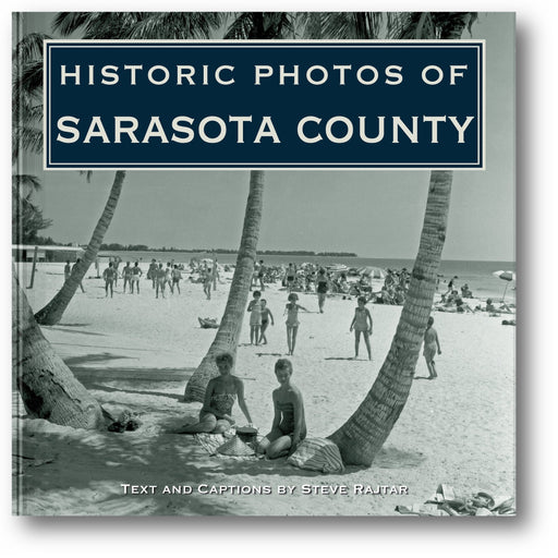 Historic Photos of Sarasota County book cover