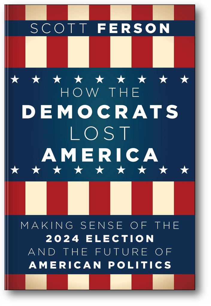 How the Democrats Lost America: Making Sense of the 2024 Election