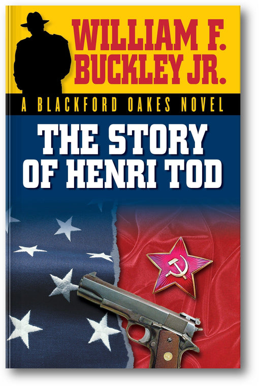 The Story of Henri Tod (A Blackford Oakes Mystery, #5) book cover