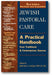 Jewish Pastoral Care 2/E: A Practical Handbook from Traditional & Contemporary Sources book cover