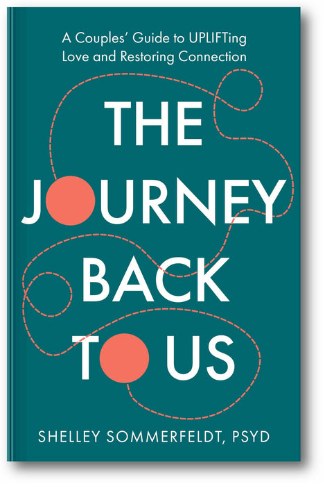 The Journey Back to Us: A Couples’ Guide to UPLIFTing Love and Restoring Connection book cover