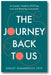 The Journey Back to Us: A Couples’ Guide to UPLIFTing Love and Restoring Connection book cover