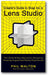 Creator's Guide to Snap Inc.'s Lens Studio: A Quick & Easy Guide for Designing Amazing Augmented Reality Experiences book cover